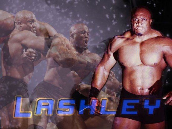 Bobby Lashley..